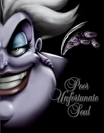 Poor Unfortunate Soul: A Tale Of The Sea Witch (Book 3)
