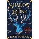 Shadow and Bone: Shadow and Bone: Book 1
