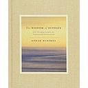 The Wisdom of Sundays: Life-Changing Insights and Inspirational Conversations