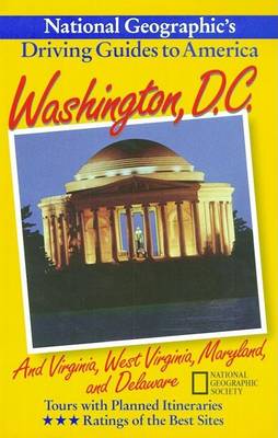 Washington DC: And Virginia, West Virginia, Maryland and Delaware