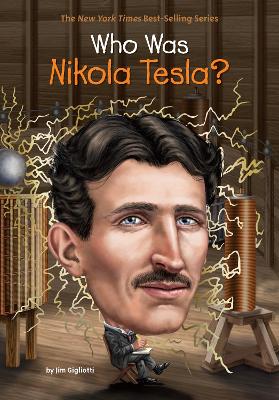 WHO WAS NIKOLA TESLA?