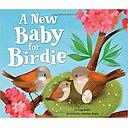A New Baby for Birdie (Clever Family Stories)