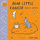 Baby Astrology: Dear Little Cancer