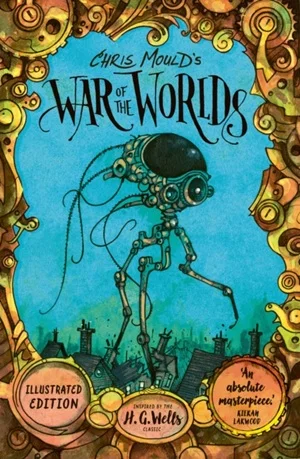 Chris Mould's War of the Worlds 