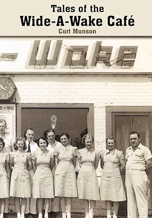 Tales of the Wide-A-Wake Caf
