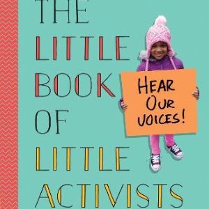 LITTLE BOOK OF LITTLE ACTIVIST
