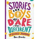 Stories for Boys Who Dare to be Different Journal