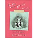 The Fire Never Goes Out: A Memoir in Pictures