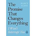 The Promise That Changes Everything: I Won’t Interrupt You