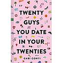 Twenty Guys You Date in Your Twenties