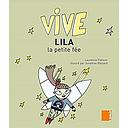 Vive Lila La Petite Fee