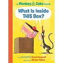 What Is Inside This Box? (Monkey and Cake #1)