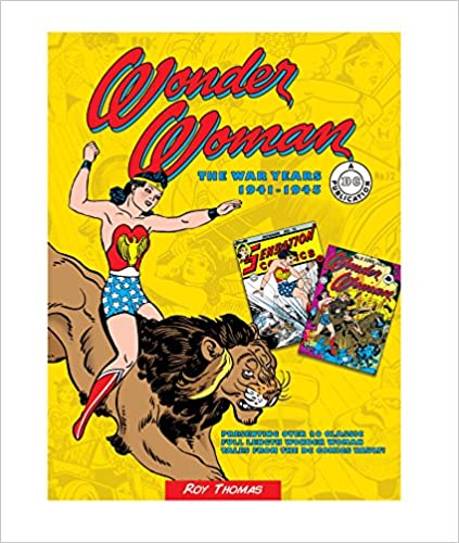 Wonder Woman: The War Years 1941-1945: Volume 3