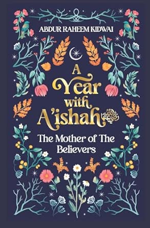 Year with A'ishah (RA)